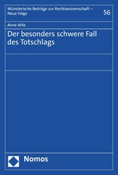 Der besonders schwere Fall des Totschlags