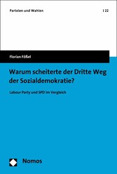 Warum scheiterte der Dritte Weg der Sozialdemokratie?