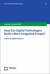 How Can Digital Technologies Build a More Integrated Europe?