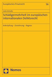 Schädigermehrheit im europäischen internationalen Deliktsrecht