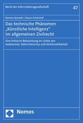 Das technische Phänomen 'Künstliche Intelligenz' im allgemeinen Zivilrecht