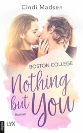 Boston College - Nothing but You