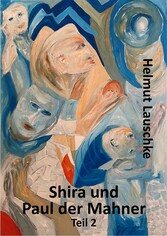 Shira und Paul der Mahner