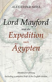 Lord Mayford und die Expedition nach Ägypten