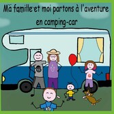 MA FAMILLE ET MOI PARTONS A L&apos;AVENTURE EN CAMPING-CAR