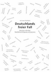 Deutschlands freier Fall