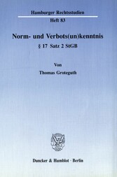 Norm- und Verbots(un)kenntnis § 17 Satz 2 StGB.