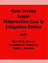 New Jersey Legal Malpractice and Litigation Ethics