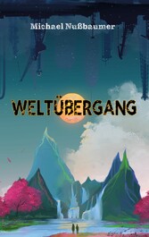 Weltübergang