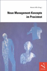 Neue Management-Konzepte im Praxistest