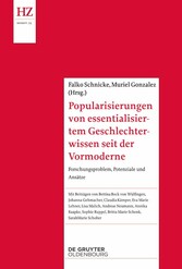 Popularisierungen von Geschlechterwissen seit der Vormoderne