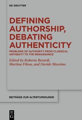 Defining Authorship, Debating Authenticity