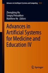 Advances in Artificial Systems for Medicine and Education IV