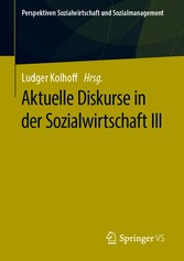 Aktuelle Diskurse in der Sozialwirtschaft III