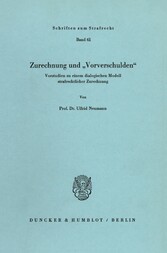 Zurechnung und »Vorverschulden«.