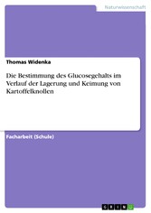 Die Bestimmung des Glucosegehalts im Verlauf der Lagerung und Keimung von Kartoffelknollen