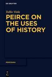 Peirce on the Uses of History