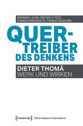 Quertreiber des Denkens