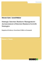 Strategic Internet Business Management - An Assessment of Internet Business Growth Strategies