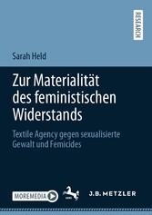 Zur Materialität des feministischen Widerstands