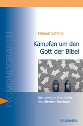 Kämpfen um den Gott der Bibel