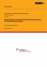 Historieninventur als Instrument des Wissensmanagement für Standortentscheidungen