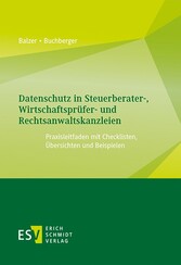 Datenschutz in Steuerberater-, Wirtschaftsprüfer- und Rechtsanwaltskanzleien