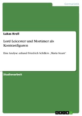 Lord Leicester und Mortimer als Kontrastfiguren