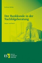 Der Bankkunde in der Nachfolgeberatung