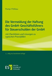 Die Vermeidung der Haftung des GmbH-Geschäftsführers für Steuerschulden der GmbH