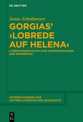 Gorgias' ?Lobrede auf Helena?