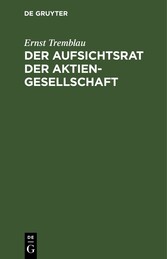 Der Aufsichtsrat der Aktiengesellschaft