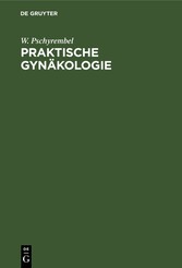 Praktische Gynäkologie