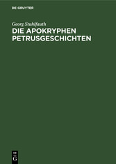 Die apokryphen Petrusgeschichten