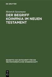 Der Begriff Koin?nia im Neuen Testament