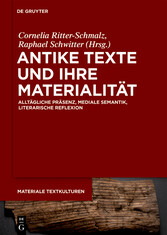 Antike Texte und ihre Materialität