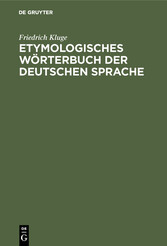 Etymologisches Wörterbuch der deutschen Sprache