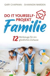 Do it yourself-Projekt Familie