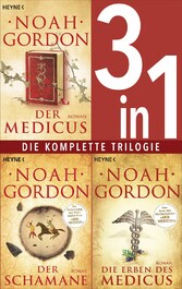 Die Medicus-Saga Band 1-3:  - Der Medicus / Der Schamane / Die Erben des Medicus (3in1-Bundle)