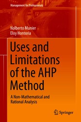 Uses and Limitations of the AHP Method