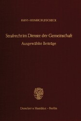 Strafrecht im Dienste der Gemeinschaft.