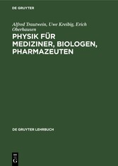 Physik für Mediziner, Biologen, Pharmazeuten