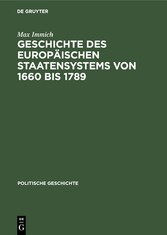 Geschichte des europäischen Staatensystems von 1660 bis 1789