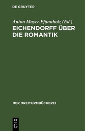 Eichendorff über die Romantik