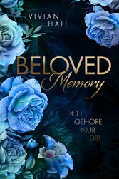 Beloved Memory: Ich gehöre nur dir