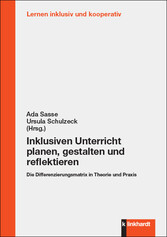 Inklusiven Unterricht planen, gestalten und reflektieren