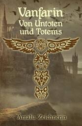 Vanfarin - Von Untoten und Totems