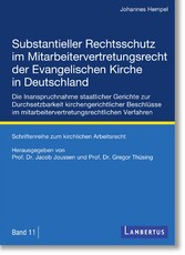 Substantieller Rechtsschutz im Mitarbeitervertretungsrecht der Evangelischen Kirche in Deutschland