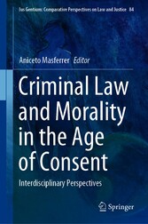 Criminal Law and Morality in the Age of Consent