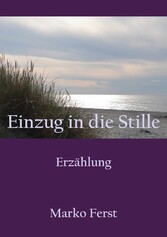 Einzug in die Stille